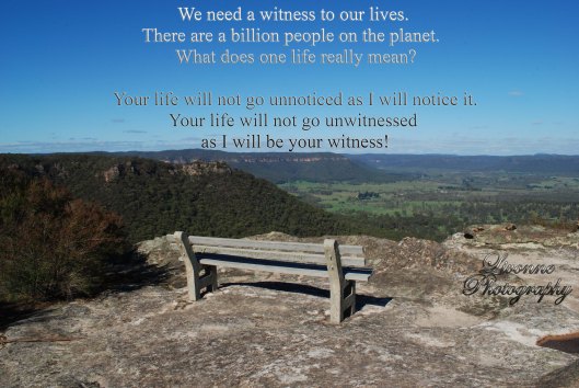 witness to our lives